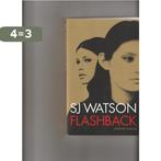 Flashback - special Vriendenloterij 9789026355219 Sj Watson, Boeken, Verzenden, Gelezen, Sj Watson