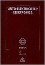 Auto-Elektriciteit/Elektronica 9789066748132 Bosch, Boeken, Schoolboeken, Verzenden, Gelezen, Bosch