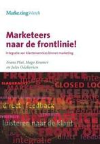 Marketeers Naar De Frontlinie 9789013026139, Boeken, Gelezen, F. Plat, H. Kramer, Verzenden