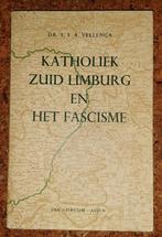 Katholiek Zuid Limburg en het fascisme 9789023212683, Gea Vellinga, Verzenden