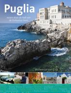 Puglia 9789491172434 Willemijn van Dijk, Boeken, Verzenden, Zo goed als nieuw, Willemijn van Dijk