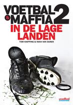 Voetbal & maffia in de lage landen 9789071359668, Verzenden, Gelezen, Tom Knipping