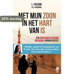 Met mijn zoon in het hart van IS 9789082713114 L. Passoni, Verzenden, Zo goed als nieuw, L. Passoni