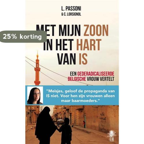 Met mijn zoon in het hart van IS 9789082713114 L. Passoni, Boeken, Kinderboeken | Jeugd | 10 tot 12 jaar, Zo goed als nieuw, Verzenden