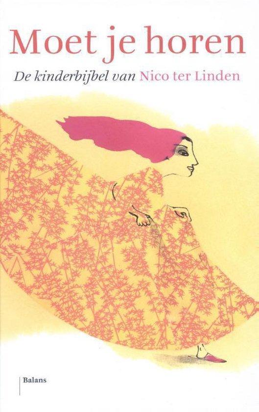 Moet je horen - Nico ter Linden - 9789460030918 - Hardcover, Boeken, Godsdienst en Theologie, Verzenden