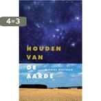 Houden van de aarde 9789060386446 Michiel Rietveld, Boeken, Verzenden, Gelezen, Michiel Rietveld