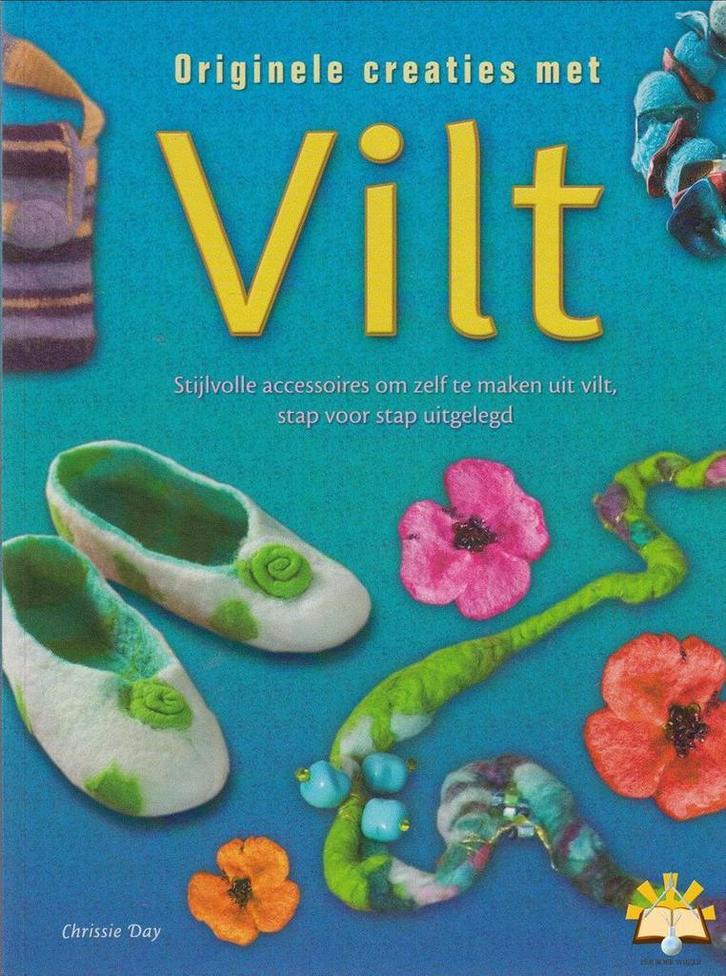 Originele Creaties met Vilt 9789043821735 Chrissie Day, Boeken, Overige Boeken, Zo goed als nieuw, Verzenden