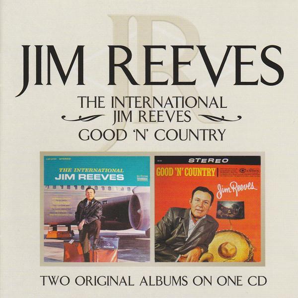 Jim Reeves - The International Jim Reeves / Good N Country, CD & DVD, CD | Pop, Envoi