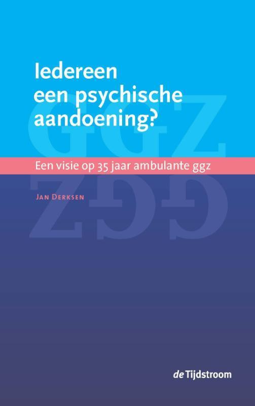 Iedereen een psychische aandoening? 9789058982766, Boeken, Psychologie, Zo goed als nieuw, Verzenden