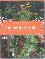 De eetbare tuin 9789061129394 Alys Fowler, Verzenden, Gelezen, Alys Fowler