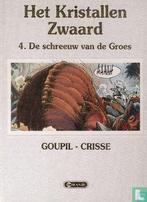 Kristallen zwaard, Het - De schreeuw van de Groes - 1993, Eén stripboek, Verzenden, Zo goed als nieuw, Goupil, Jacky.