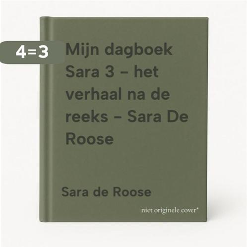 Mijn dagboek Sara 3 - het verhaal na de reeks - Sara De, Boeken, Overige Boeken, Gelezen, Verzenden