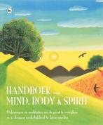 Handboek Voor Mind, Body En Spirit 9789044317862, Boeken, Gelezen, Onbekend, Verzenden