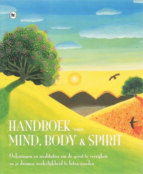 Handboek Voor Mind, Body En Spirit 9789044317862, Boeken, Esoterie en Spiritualiteit, Gelezen, Verzenden