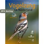 Vogelzang van Nederland / Vogels in Nederland 9789050113748, Verzenden, Dick de Vos