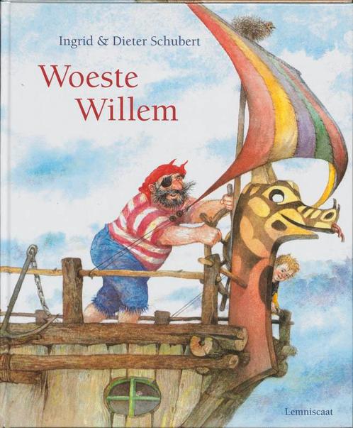 Woeste Willem 9789060698419 Dieter&Ingrid Schubert, Boeken, Overige Boeken, Zo goed als nieuw, Verzenden