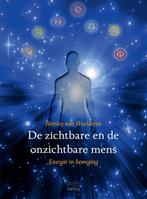 De zichtbare en onzichtbare mens - Bertien van Woelderen - 9, Boeken, Esoterie en Spiritualiteit, Verzenden, Nieuw