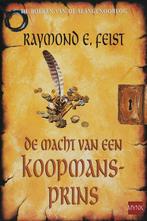 De Macht Van Een Koopmansprins 9789022546413, Zo goed als nieuw, Raymond E. Feist, Raymond E. Feist, Verzenden