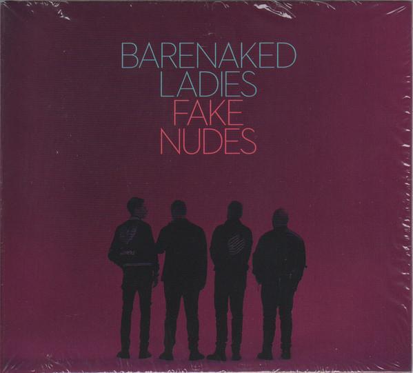 Barenaked Ladies - Fake Nudes, CD & DVD, CD | Pop, Envoi