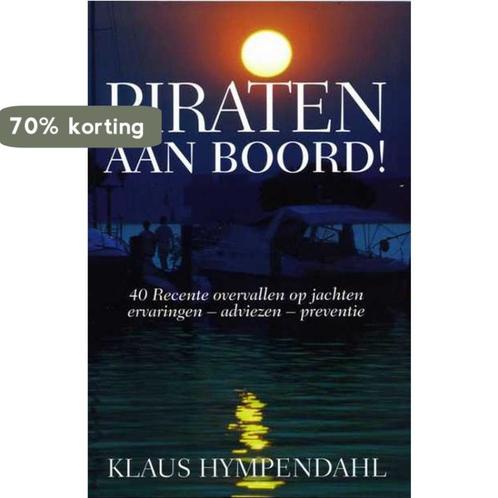 Piraten aan boord! 9789059610057 Klaus Hympendahl, Boeken, Hobby en Vrije tijd, Zo goed als nieuw, Verzenden