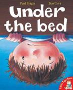 Under the Bed 9781854308641, Paul Bright, Ben Cort (illustrations), Verzenden