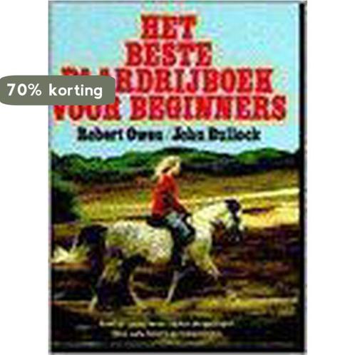 Het beste paardrijboek voor beginners 9789060571590 R. Owen, Boeken, Overige Boeken, Gelezen, Verzenden