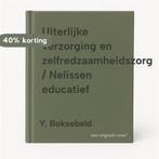 Uiterlijke verzorging en zelfredzaamheidszorg / Nelissen, Verzenden, Gelezen, Y. Boksebeld