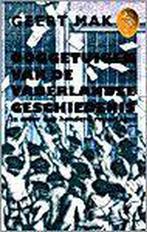 Ooggetuigen van de vaderlandse geschiedenis in meer dan, Verzenden, Geert Mak