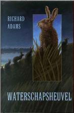 Waterschapsheuvel 9789022535844 Richard Adams, Boeken, Verzenden, Gelezen, Richard Adams