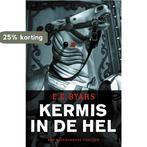 Kermis in de hel 9789049900960 E.E. Byars, Boeken, Verzenden, Gelezen, E.E. Byars
