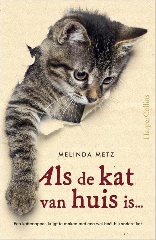 Als de kat van huis is... 9789402703665 Melinda Metz, Boeken, Romans, Zo goed als nieuw, Verzenden