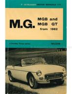 MG, MGB AND MGB GT FROM 1962 (MOTOR MANUALS 117, A SUNDAY, Livres