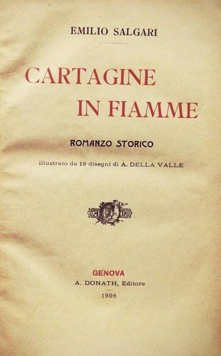 Salgari Emilio / Alberto Della Valle - Cartagine in Fiamme., Antiek en Kunst, Antiek | Boeken en Manuscripten