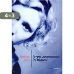 Leren zwemmen in blauw 9789057593741 K. John, Boeken, Verzenden, Gelezen, K. John