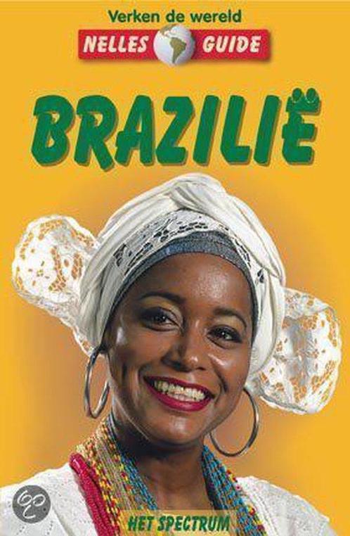 Brazilie / Nelles guide 9789027461865 A. Jakob, Boeken, Reisgidsen, Gelezen, Verzenden