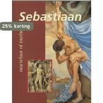Sebastiaan, martelaar of mythe 9789066304253, Verzenden, Gelezen, J. van Herwaarden