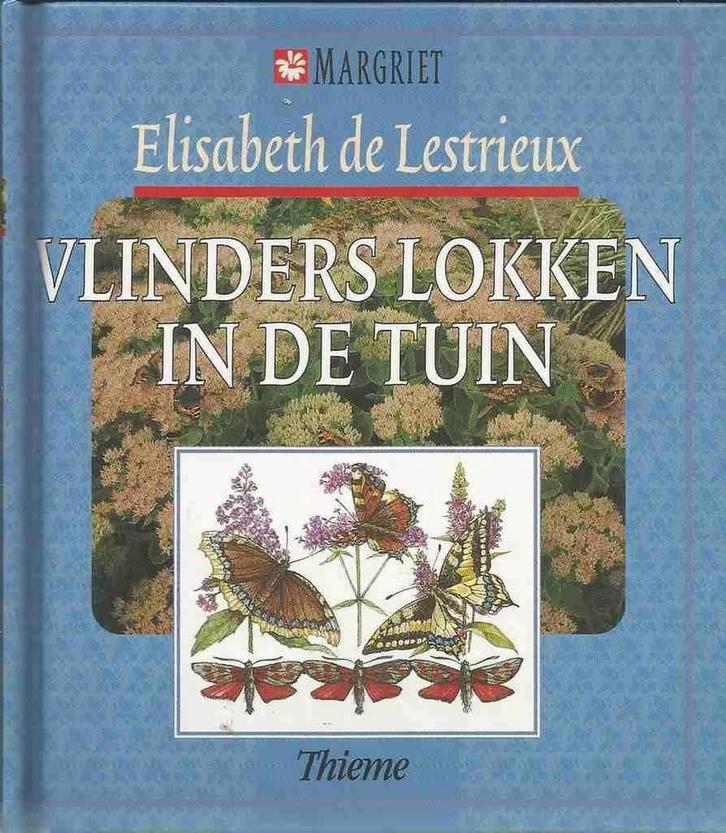 Vlinders lokken in de tuin / Top tientje 9789052101804, Boeken, Hobby en Vrije tijd, Gelezen, Verzenden