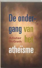 De ondergang van het atheïsme 9789025956455, Verzenden, Alister E. McGrath