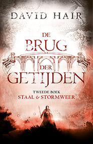 De Brug der Getijden 2 - Staal + Stormweer (POD) / De Brug, Boeken, Fantasy, Gelezen, Verzenden