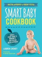 The Smart Baby Cookbook 9781760634445 Lauren Cheney, Verzenden, Lauren Cheney