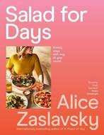 Salad for Days 9781922616777 Alice Zaslavsky, Verzenden, Alice Zaslavsky