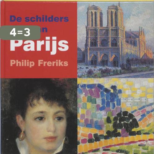 De schilders van Parijs / Kinder-kunstboeken 9789040087240, Boeken, Kinderboeken | Jeugd | 13 jaar en ouder, Zo goed als nieuw