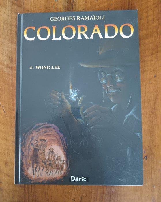 Colorado T4 - Wong Lee + dédicace - C - 1 Album - Eerste, Boeken, Stripverhalen