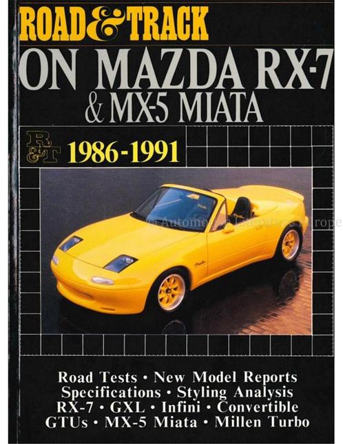 ROAD & TRACK ON MAZDA RX-7 & MX-5 MIATA 1986-1991, Livres, Autos | Livres