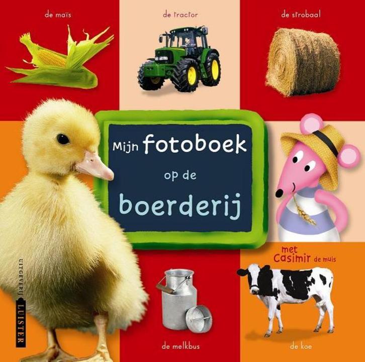 Mijn fotoboek, op de boerderij met Casimir de muis, Livres, Livres Autre, Envoi