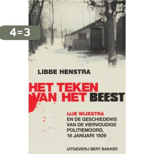 Teken van het beest 9789035137080 Libbe Henstra, Boeken, Geschiedenis | Wereld, Gelezen, Verzenden