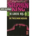 De groene mijl deel 1: De twee dode meisjes 9789024527533, Verzenden, Gelezen, Stephen King