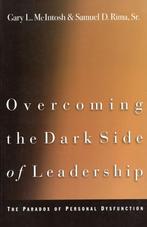 Overcoming the Dark Side of Leadership - Gary L. Mcintosh -, Verzenden