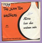 Jean Ton Brothers – Bitte Lass Das Weinen Sein / Donner Wett, Cd's en Dvd's, Ophalen of Verzenden, Nieuw in verpakking