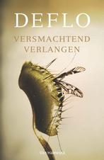 Versmachtend verlangen / Dirk Deleu / 20 9789463830379, Verzenden, Zo goed als nieuw, Luc Deflo